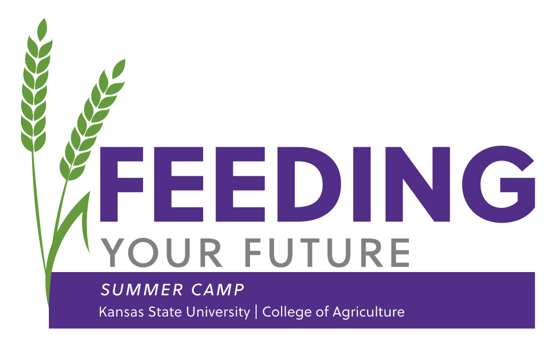 Feeding Your Future Summer Camp - Kansas State University College of Agriculture graphic